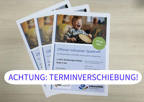Wichtiger Hinweis: Terminverschiebung für den "Offenen inklusiven Spieltreff 