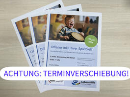 Wichtiger Hinweis: Terminverschiebung für den "Offenen inklusiven Spieltreff 